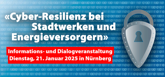 Grafik ENERGIEregion Nürnberg e.V.: Informations- und Dialogveranstaltung «Cyber-Resilienz bei Stadtwerken und Energieversorgern»